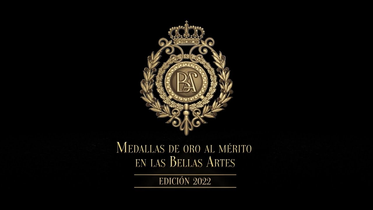 Entrega de las Medallas de Oro al Mérito en las Bellas Artes 2022