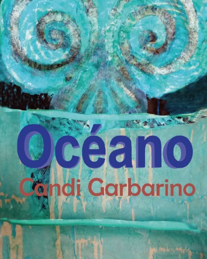 Exposición "océano" de candi garbarino