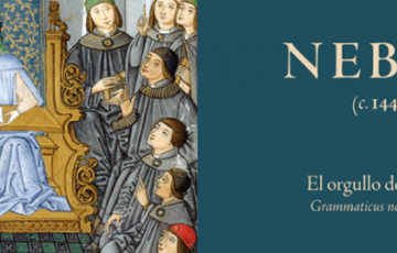 Nebrija (c. 1444-1522). el orgullo de ser gramático "grammaticus nomen est professionis"