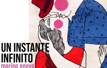 "un instante infinito" marina anaya