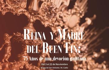 Reina y madre del buen fin: 75 años de una devoción gaditana