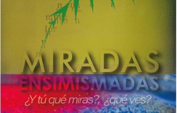 "miradas ensimismadas. ¿y tú qué miras? ¿qué ves?"