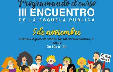 El cartel aniunciador del III Encuentro de la Escuela Pública de Cádiz