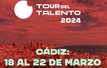 El Tour del Talento 2024 llega a Cádiz con más de 40 actividades dirigidas a los jóvenes. 