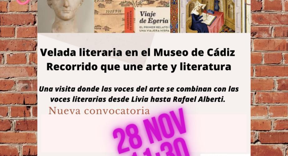 Visita guiada/velada literaria. "leer el museo. literatura en el museo de cádiz"