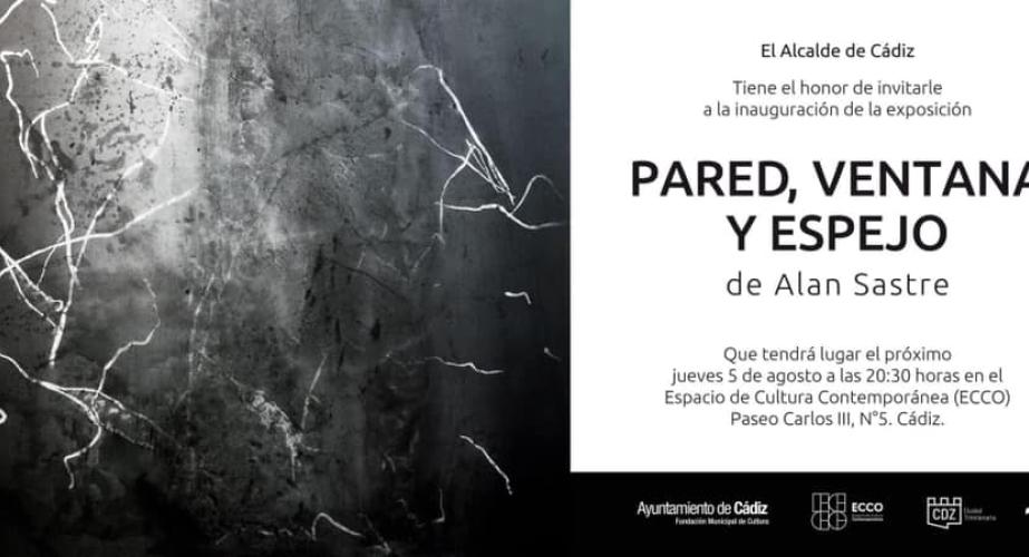 "pared, ventana y espejo". alan sastre