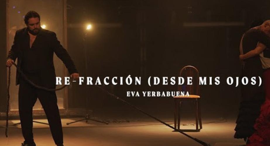 Eva yerbabuena re-fracción (desde mis ojos)