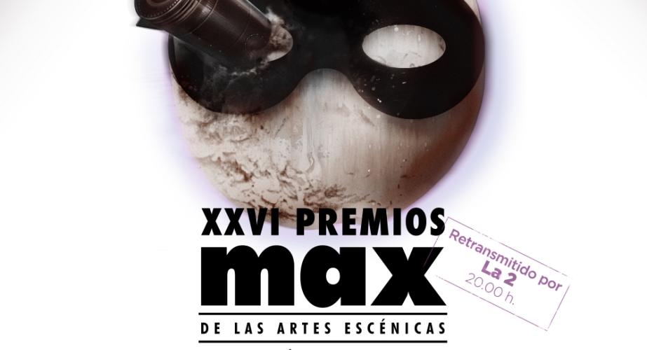 Ceremonia de entrega de los xxvi premios max de las artes escénicas