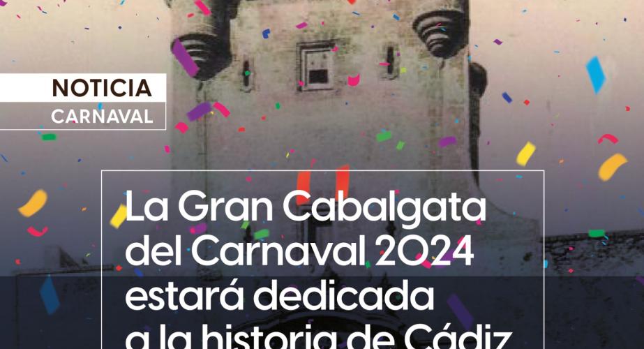 Gran cabalgata del carnaval de cádiz 2024