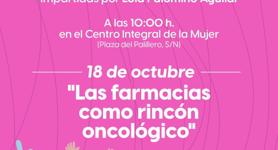 Charla sobre la salud de las mujeres "las farmacias como riincón oncológico"