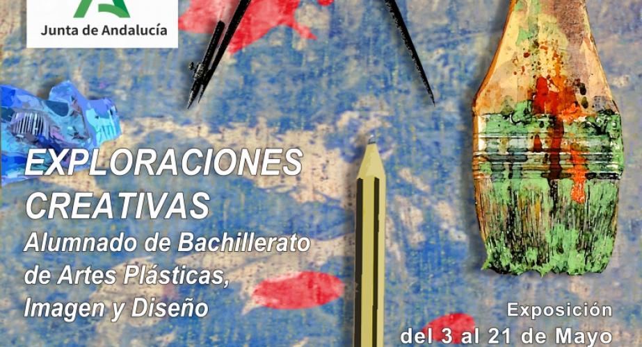 "exploraciones creativas: expresiones del bachillerato artístico"