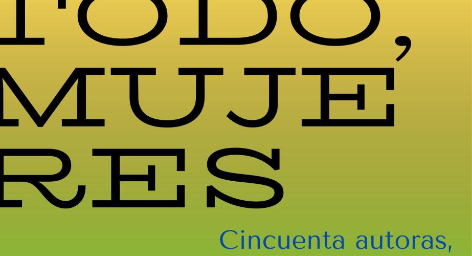 Exposición "sobre todo, mujeres"