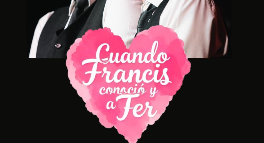 Cuando francis conoció a fer