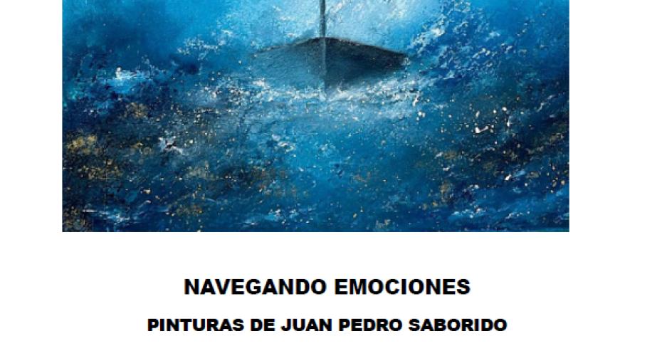 "navegando emociones". pinturas de juan pedro saborido