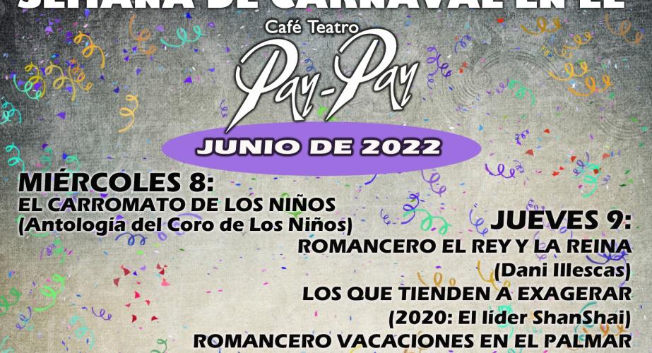 El café teatro Pay Pay ofrece su programación de Carnaval.