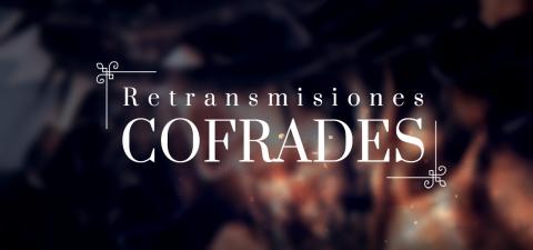 Retransmisiones cofrades