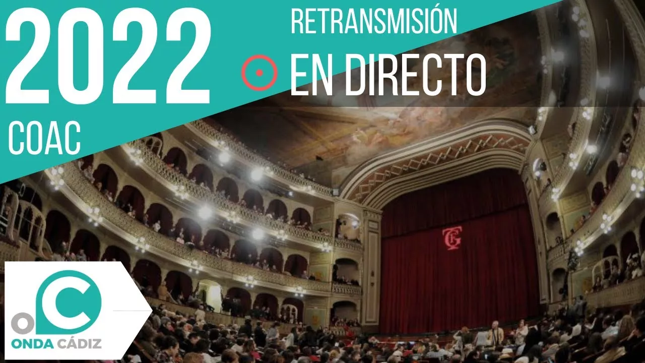 Onda Cádiz retransmite en directo el COAC 2022