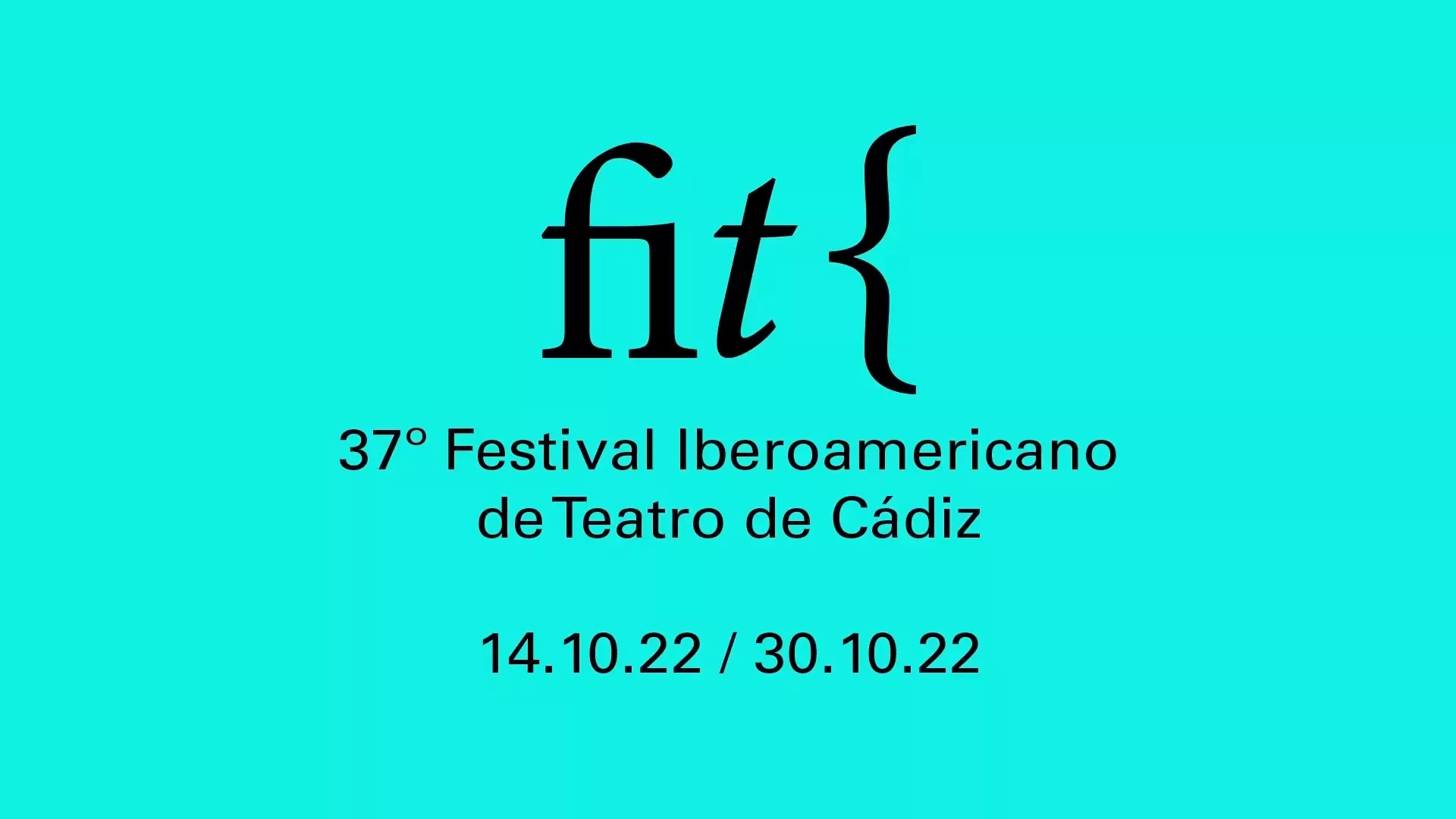 El FIT se celebrará del 14 al 30 de octubre