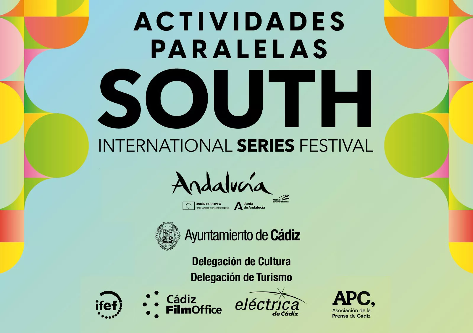 El Ayuntamiento ha diseñado una programación paralela y complementaria al South Series Festival