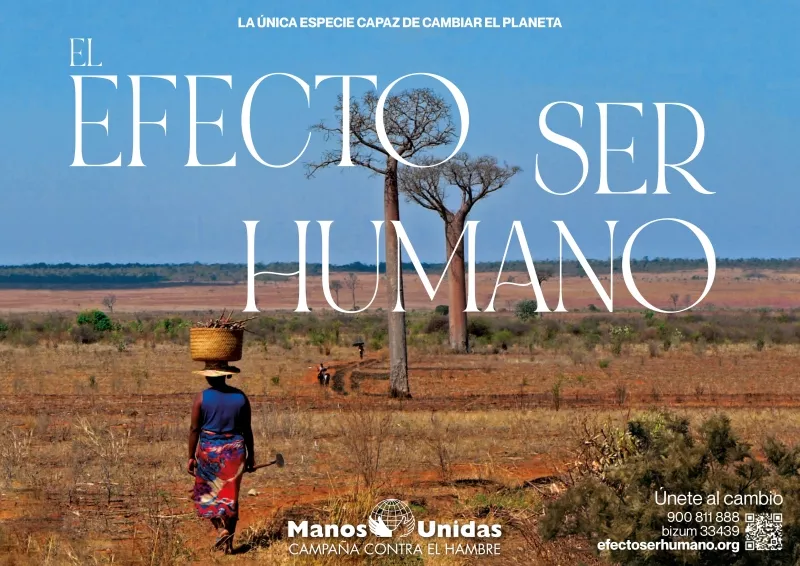 Cartel de la campaña de Manos Unidas "El efecto del ser humano".